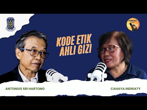 Kode Etik Ahli Gizi | PERSAGI Provinsi Kalimantan Barat PODCAST Eps. 14